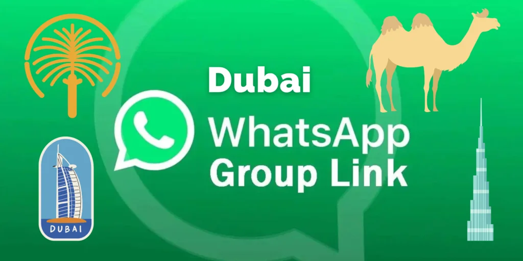 Dubai WhatsApp Group Links