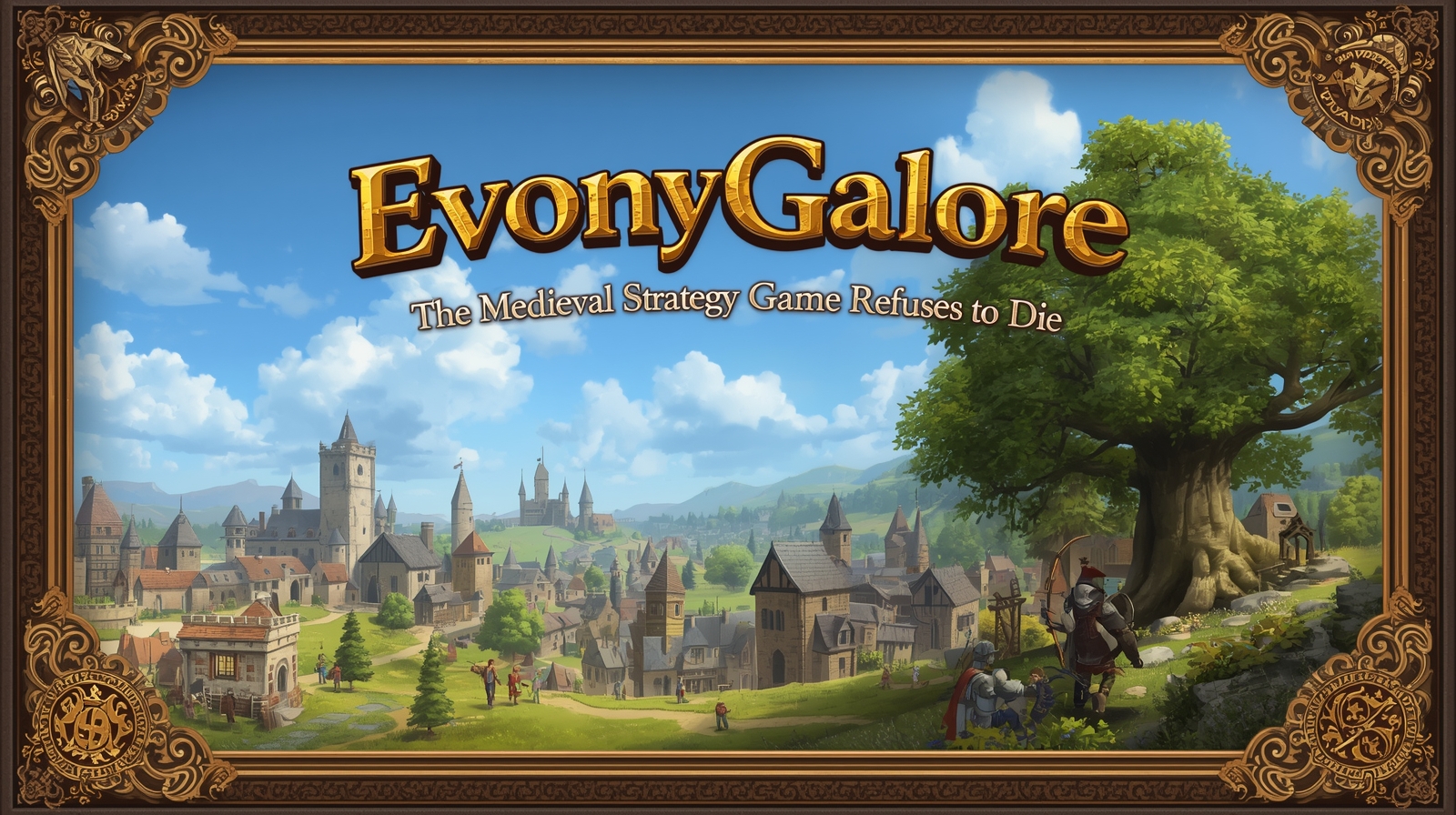 EvonyGalore: The Medieval Strategy Game That Refuses to Die